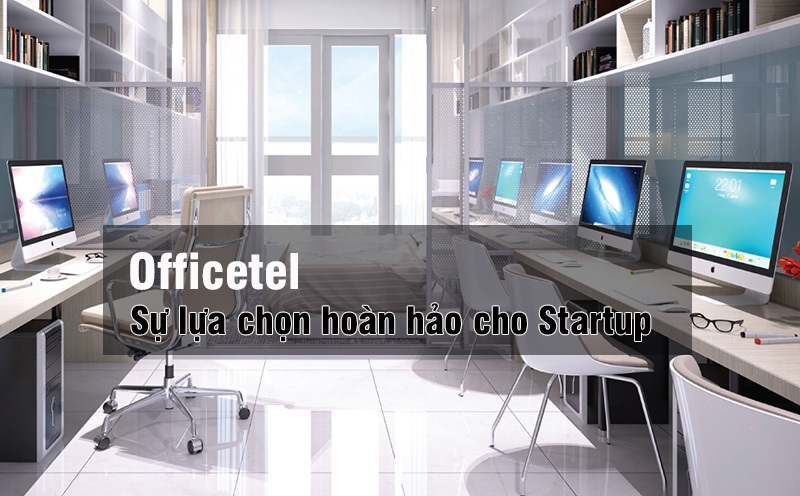 Căn hộ Officetel phù hợp với các Start-up